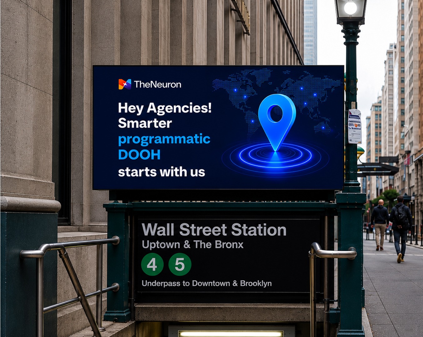 The Neuron digital billboard above Wall Street Station reading 'Hey Agencies! Smarter programmatic DOOH starts with us.'